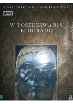 W poszukiwaniu Eldorado