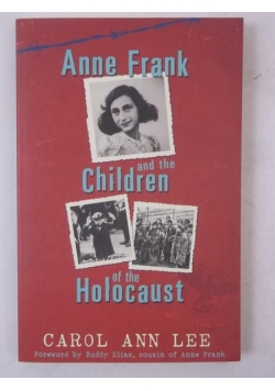 Anne Frank and the Children of the Holocaust