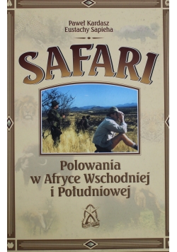 Safari Polowania w Afryce Wschodniej i Południowej