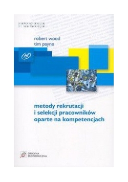 Metody rekrutacji i selekcji pracowników oparte na kompetencjach