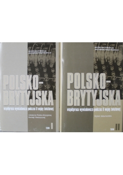 Polsko-brytyjska współpraca wywiadowcza podczas II wojny światowej Tom I i II