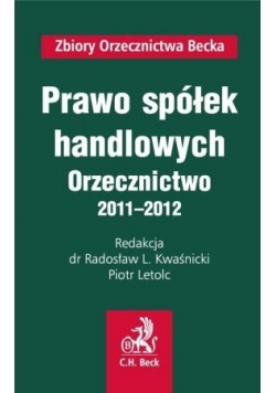 Prawo spółek handlowych Orzecznictwo 2011 2012