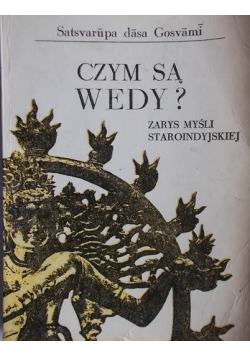 Czym są wedy? Zarys myśli staroindyjskiej wraz ze słownikiem terminów sanskryckich