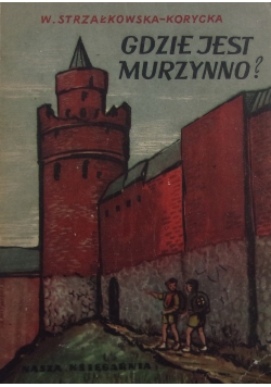 Gdzie jest Murzynno ?