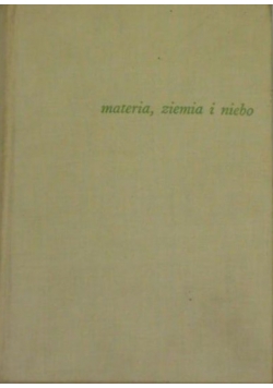 Materia, ziemia i niebo