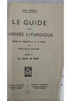 Le Guide dans Lannee Liturgique Tome I 1935 r.