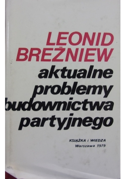 Aktualne problemy budownictwa partyjnego