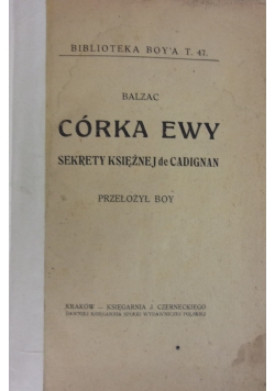 Córka Ewy. Sekrety księżnej de Cadignan, ok 1918 r.