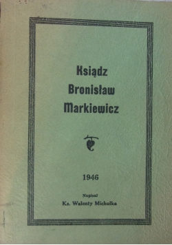 Ksiądz Bronisław Markiewicz, 1946 r.