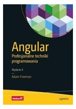Angular. Profesjonalne techniki programowania w.2