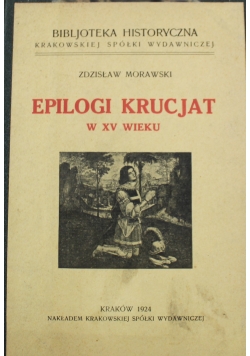 Epilogi Krucjat w XV wieku 1924 r