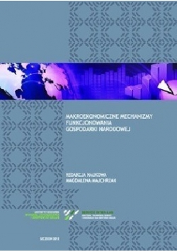 Makroekonomiczne mechanizmy funkcjonowania gospodarki narodowej