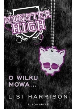 Monster High 3 O wilku mowa...TW