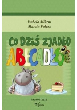 Co dziś zjadło abecadło