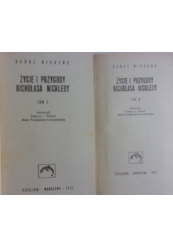 Życie i przygody Nicholasa Nickleby, Tom I i II