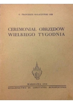 Ceremoniał obrzędów Wielkiego Tygodnia