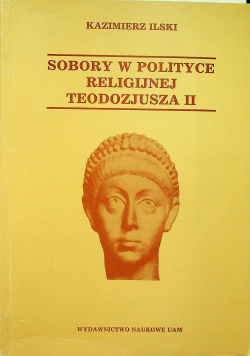 Sobory w polityce religijnej Teodozjusza II