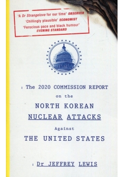 2020 commission report on the north Korean nuclear attacks