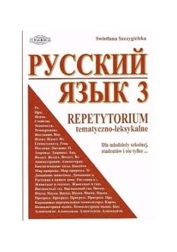 Russkij jazyk. Kompendium tematyczno-leksykalne 3