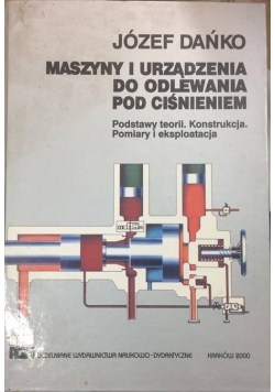 Maszyny i urządzenia do odlewania pod ciśnieniem