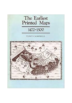 The Earliest Printed Maps 1472 - 1500