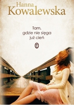 Tam, gdzie nie sięga już cień