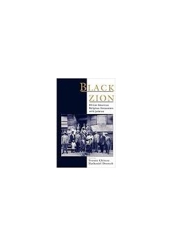 Black Zion. African American Religious Encounters with Judaism