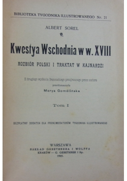 Kwestya wschodnia w w. XVIII Rozbiór Polski i traktat w Kajnardżi, 1905 r.