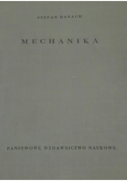 Mechanika, Wydanie czwarte, zmienione