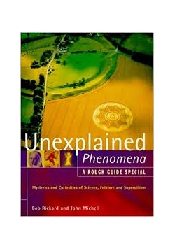 Unexplained phenomena a rough guide special