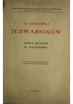 O hodowli jedwabników