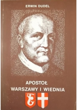 Apostoł Warszawy i Wiednia