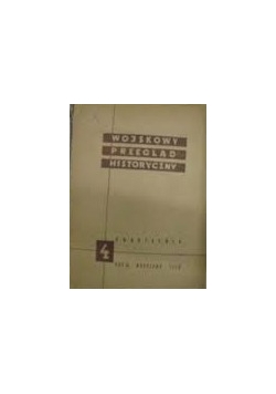 Wojskowy przegląd historyczny cz. 4