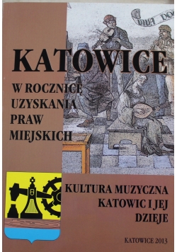 Kultura muzyczna Katowic i jej dzieje