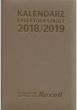 Kalendarz Dyrektora Szkoły 2018/2019 REXELL