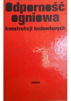 Odporność ogniowa konstrukcji budowlanych