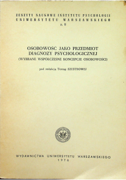 Osobowość jako przedmiot diagnozy psychologicznej