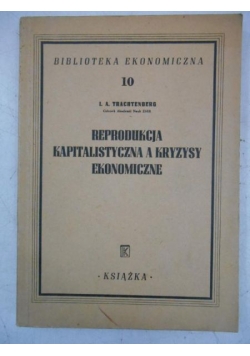 Reprodukcja kapitalistyczna a kryzysy ekonomiczne, 1948 r.
