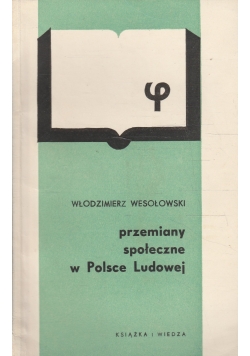 Przemiany społeczne w Polsce Ludowej