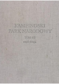 Kampinoski Park Narodowy Tom III