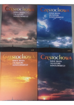 Częstochowa. Dzieje miasta i klasztoru Jasnogórskiego, tom 1-4