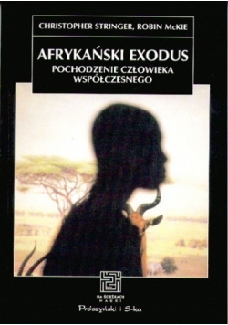 Afrykański exodus pochodzenia człowieka współczesnego