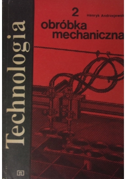 Technologia dla zasadniczych szkół mechanicznych ,cz.2