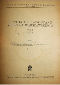 Protokoły rady stanu Księstwa Warszawskiego