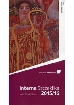 Interna Szczeklika Mały podręcznik 2015/2016