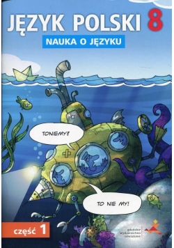 Język polski 8 Nauka o języku Część 1