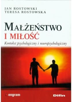 Małżeństwo i miłość  Kontekst psychologiczny