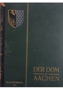 Der Dom zu Aachen, 1909 r.