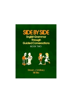 Side by side. English Grammar Through Guided Conversations