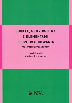 Edukacja zdrowotna z elementami teorii wychowania